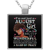 Im Not Just A August Girl